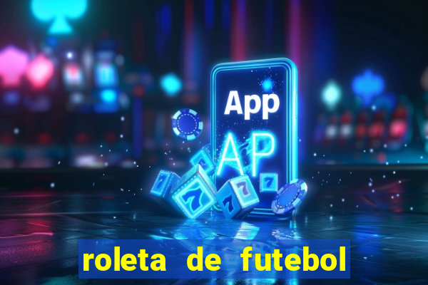 roleta de futebol carreira roleta